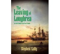Stephen Lally The Leaving of Loughrea (Copertina rigida)