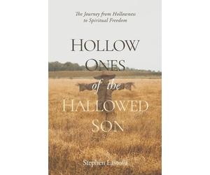 Stephen Lastova Hollow Ones of the Hallowed Son (Tascabile)
