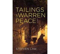 Stephen Law Tailings of Warren Peace (Tascabile)