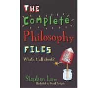 Stephen Law The Complete Philosophy Files (Tascabile)