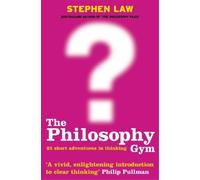 Stephen Law The Philosophy Gym (Tascabile)