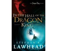 Stephen Lawhead In the Hall of the Dragon King (Tascabile) Dragon King Trilogy