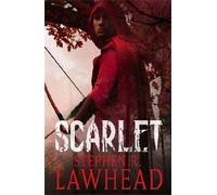 Stephen Lawhead Scarlet (Tascabile) King Raven Trilogy