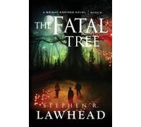 Stephen Lawhead The Fatal Tree (Tascabile) Bright Empires