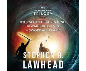 Stephen Lawhead's Dragon King Trilogy