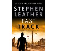 Stephen Leather Fast Track (Copertina rigida) Spider Shepherd Thrillers