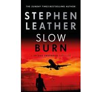 Stephen Leather Slow Burn (Tascabile) Spider Shepherd Thrillers