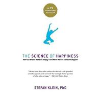 Stephen Lehmann Stefan Klein The Science of Happiness (Tascabile)