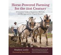 Stephen Leslie Horse-Powered Farming for the 21st Century (Copertina rigida)