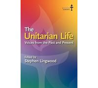 Stephen Lingwood The Unitarian Life (Tascabile)