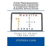 Stephen Link Four Programming Languages Creating a Complete Website (Tascabile)