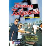 Stephen Linn The Ultimate Tailgater's Racing Guide (Tascabile)