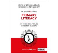 Stephen Lockyer The researchED Guide to Primary Literacy: An evidenc (Tascabile)