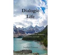 Stephen Loxton Dialogic Life (Tascabile)