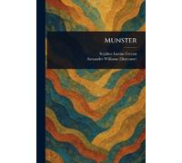 Stephen Lucius Gwynn Alexander Williams Munster (Tascabile)