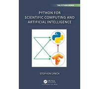 Stephen Lynch Python for Scientific Computing and Artificial Intelli (Tascabile)