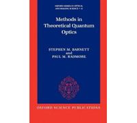 Stephen M. Barnett Paul M. R Methods in Theoretical Quantum (Copertina rigida)