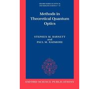 Stephen M. Barnett Paul M. Radmo Methods in Theoretical Quantum Opti (Tascabile)