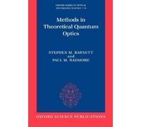 Stephen M. Barnett Paul M. Radmo Methods in Theoretical Quantum Opti (Tascabile)