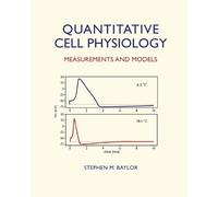 Stephen M Baylor Quantitative Cell Physiology (Tascabile)
