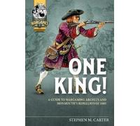 Stephen M. Carter One King (Tascabile) Helion Wargames