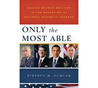 Stephen M. Duncan Only the Most Able (Copertina rigida)