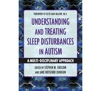 Stephen M. Edel Understanding and Treating Sleep Disturbances in Aut (Tascabile)