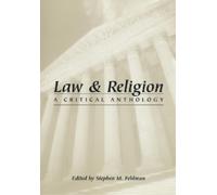 Stephen M. Feldman Law and Religion (Tascabile) Critical America