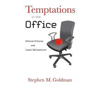 Stephen M. Goldman Temptations in the Office (Copertina rigida)