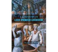 Stephen M Hart A Companion to Latin American Literature (Copertina rigida)