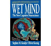 Stephen M. Kosslyn Wet Mind (Tascabile)