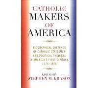 Stephen M. Krason Catholic Makers of America (Tascabile)