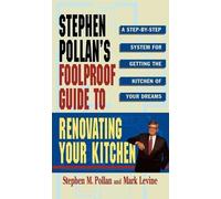 Stephen M. Pollan Stephen Pollan's Foolproof Guide to Renovating Y (Tascabile)