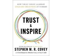 Stephen M. R. Covey Trust & Inspire (Tascabile)
