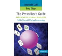 Stephen M. Stah The Prescriber's Guide, Antipsychotics and Mood Stab (Tascabile)