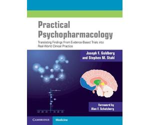 Stephen M. Stahl Joseph F. Goldberg Practical Psychopharmacology (Tascabile)