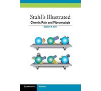 Stephen M. Stahl Stahl's Illustrated Chronic Pain and Fibromyalgia (Tascabile)