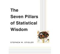 Stephen M. Stigler The Seven Pillars of Statistical Wisdom (Tascabile)