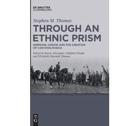 Stephen M. Thomas (✝) Through an Ethnic Prism (Copertina rigida)