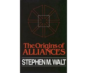 Stephen M. Walt The Origins of Alliances (Tascabile)