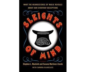 Stephen Macknik Sandra Blakeslee Susana Martinez-Con Sleights of Min (Tascabile)