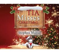 Stephen Maltas Tia Misses Christmas (Almost) (Tascabile)