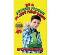 Stephen Manes Be a Perfect Person in Just Three Days (Copertina rigida)