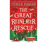 Stephen Mangan The Great Reindeer Rescue (Copertina rigida)
