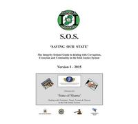 Stephen Manning THE INTEGRITY IRELAND S.O.S. GUIDE Version 1 (Tascabile)