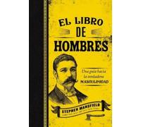 Stephen Mansfield El libro de hombres (Tascabile)