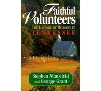 Stephen Mansfield George E. Grant Faithful Volunteers (Copertina rigida)