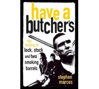 Stephen Marcus Have a Butcher's (Tascabile)
