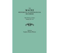 Stephen Marion The Maine Historical and Genealogical Recorder. Nine (Tascabile)