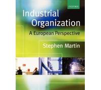 Stephen Martin Industrial Organization (Tascabile)